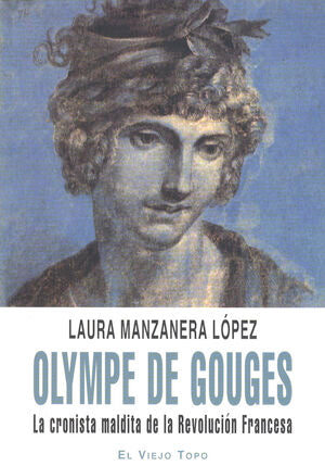 Olympe de Gouges, Laura Manzanera