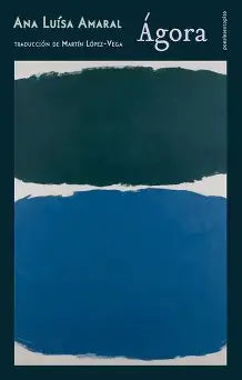 Ágora de Ana Luísa Amaral