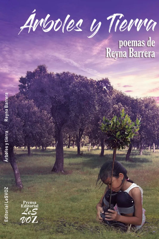 Arboles y tierra, Reyna Barrera.