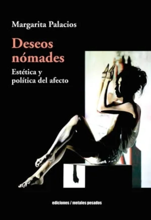 Deseos Nómades, Margarita Palacios Sierra