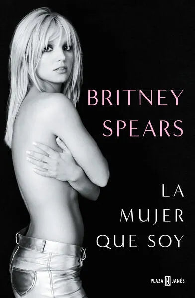 La mujer que soy, Britney Spears.
