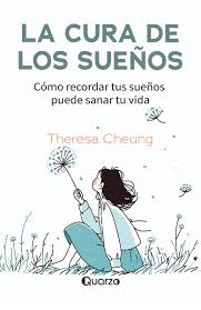 La cura de los sueños, Theresa Cheung.