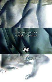 Poesía reunida, Aparo Dávila.