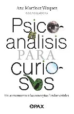 Psicoanálisis para curiosos Ana Martínez Vázquez