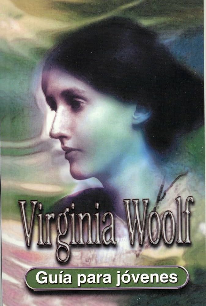 Virginia Woolf (Guía para jóvenes)