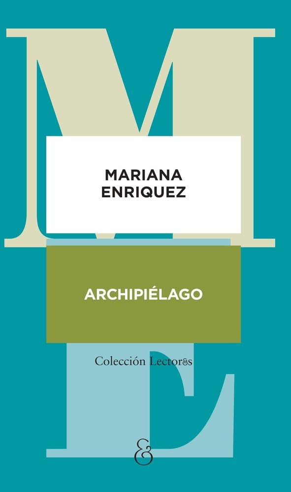 Archipiélago, Mariana Enriquez