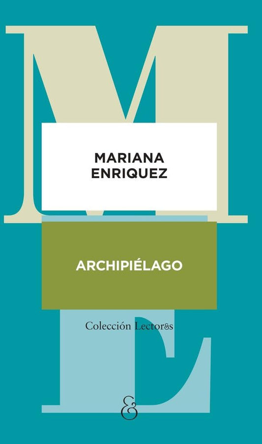 Archipiélago, Mariana Enriquez