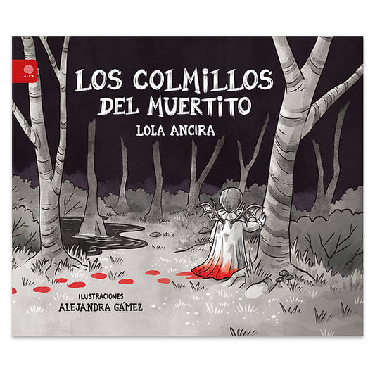 Los colmillos del muertito, Lola Ancira.