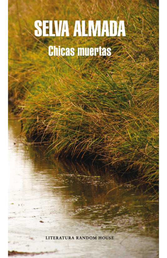 Chicas muertas, Selva Almada