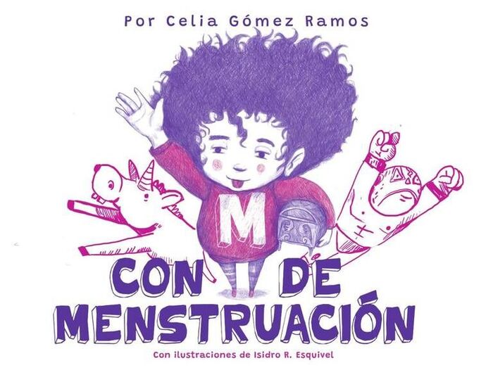 Con M de menstruación, Cel Gómez Ramos.
