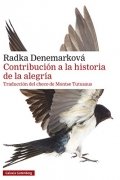 Contribución a la historia de la alegría, Radka Denemarková