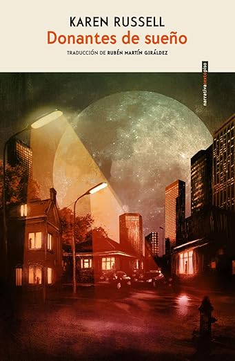 Donantes de sueño, Karen Russell