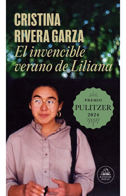El invencible verano de Liliana, Cristina Rivera Garza