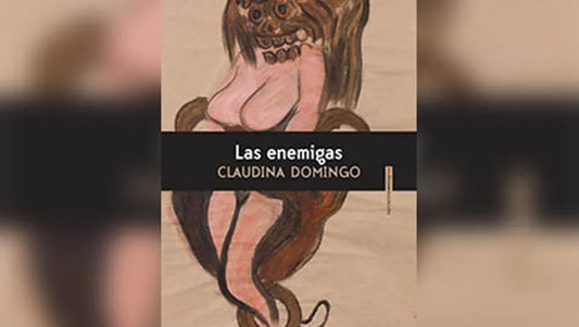 Las enemigas, Claudina Domingo