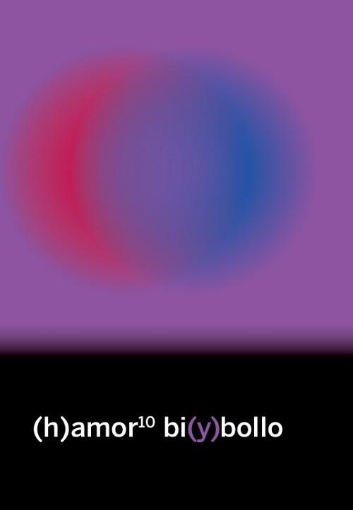 (h)amor 10 bi (y)bollo