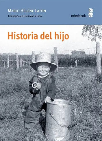 Historia del hijo, Marie-Hélène Lafon.