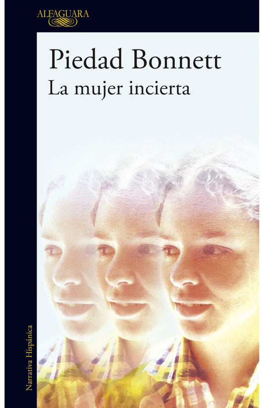 La mujer incierta, Piedad Bonnett