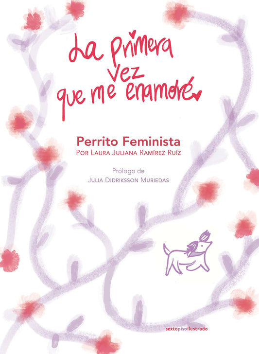 La primera vez que me enamoré, Laura Juliana Ramírez Ruiz.