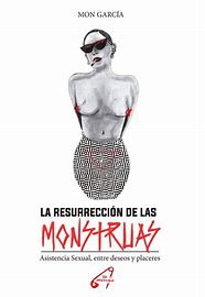 La resurrección de las monstras de  Mon García.