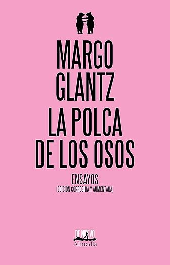 La polca de los osos,  Margo Glantz