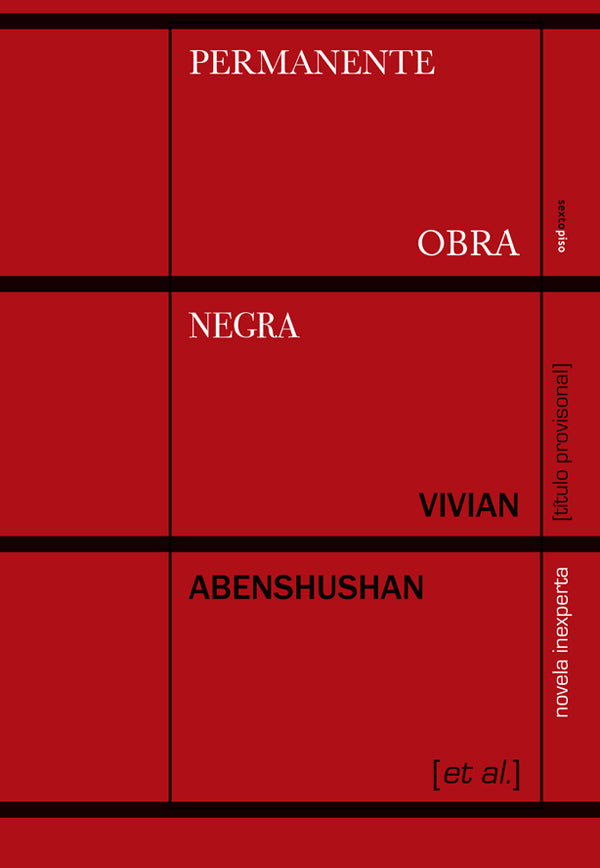 Permanente obra negra, Vivian Abenshushan
