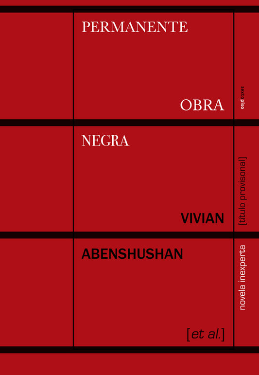 Permanente obra negra, Vivian Abenshushan
