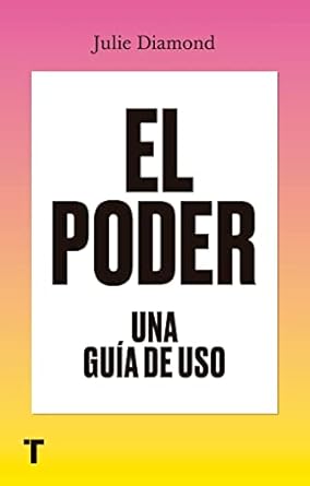 El poder. Una guía de uso