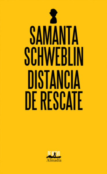 Samanta Schweblin, Distancia de rescate