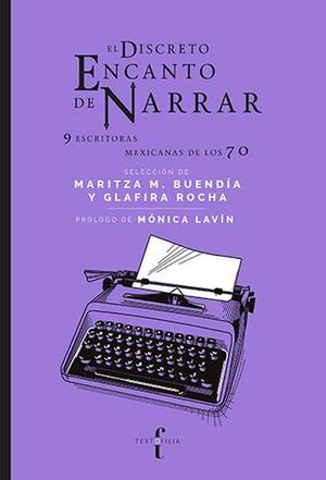 El discreto encanto de narrar