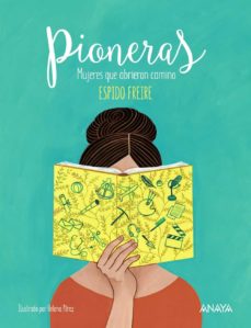 Espido Freire, Pioneras