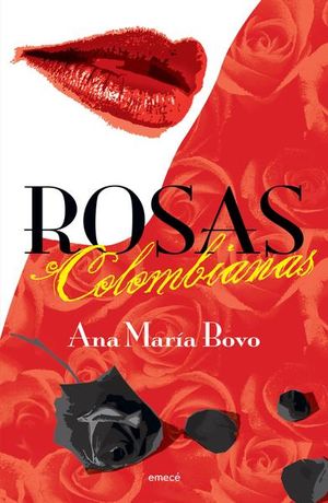 Ana María Bovo, Rosas colombianas