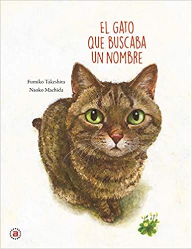 Fumiko Takeshita, El gato que buscaba un nombre