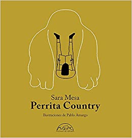 Sara Mesa, Perrita Country